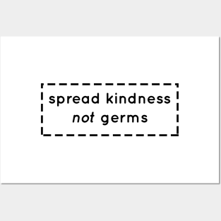 Spread Kindness not Germs, Quarantine, Pandemic, Hygiene Posters and Art